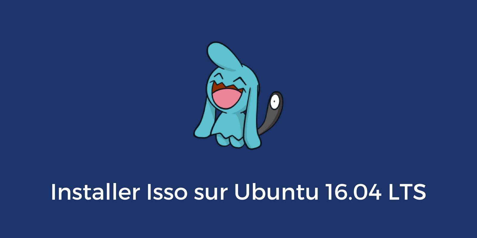 Installer Isso sur Ubuntu 16.04 LTS pour remplacer disqus